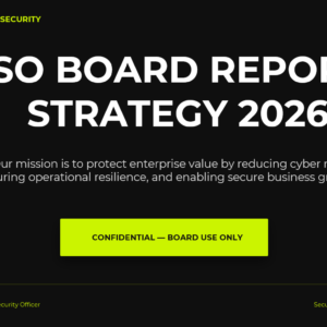 CISO Starter Pack Risk, Dashboard, Business Case